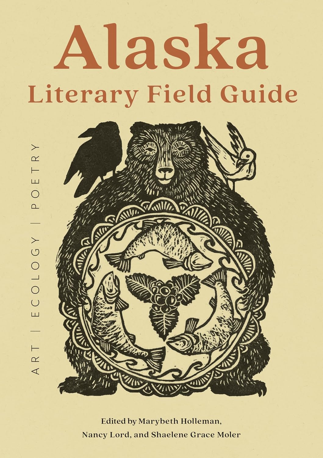 Alaska Literary Field Guide: Art, Ecology, Poetry