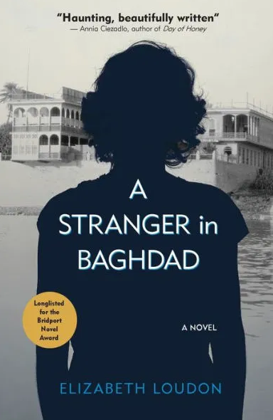 A Stranger in Baghdad: A Novel