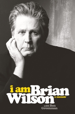 I Am Brian Wilson: A Memoir