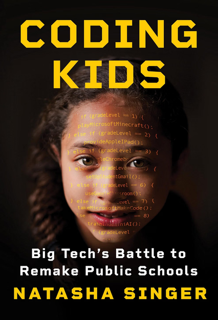Coding Kids: Big Tech’s Battle to Remake Public Schools