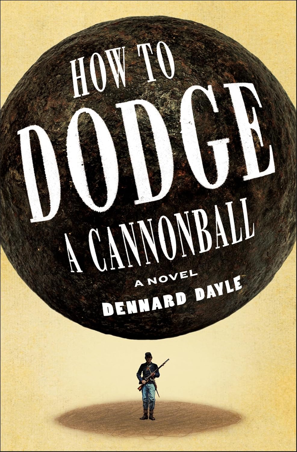How to Dodge a Cannonball: A Novel