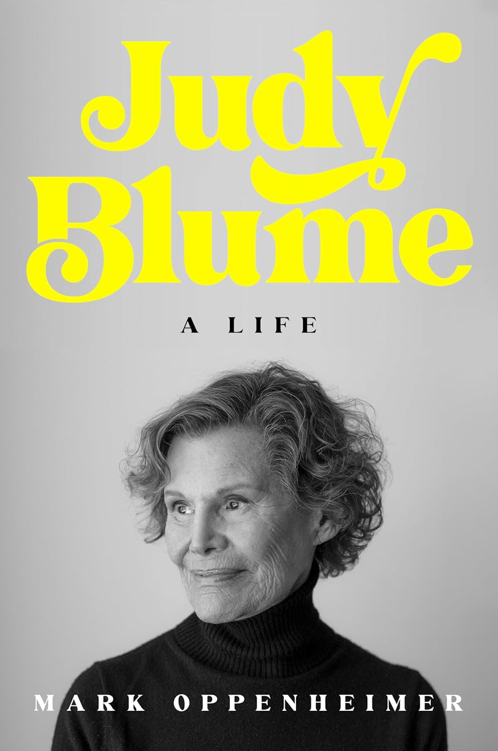 Judy Blume: A Life