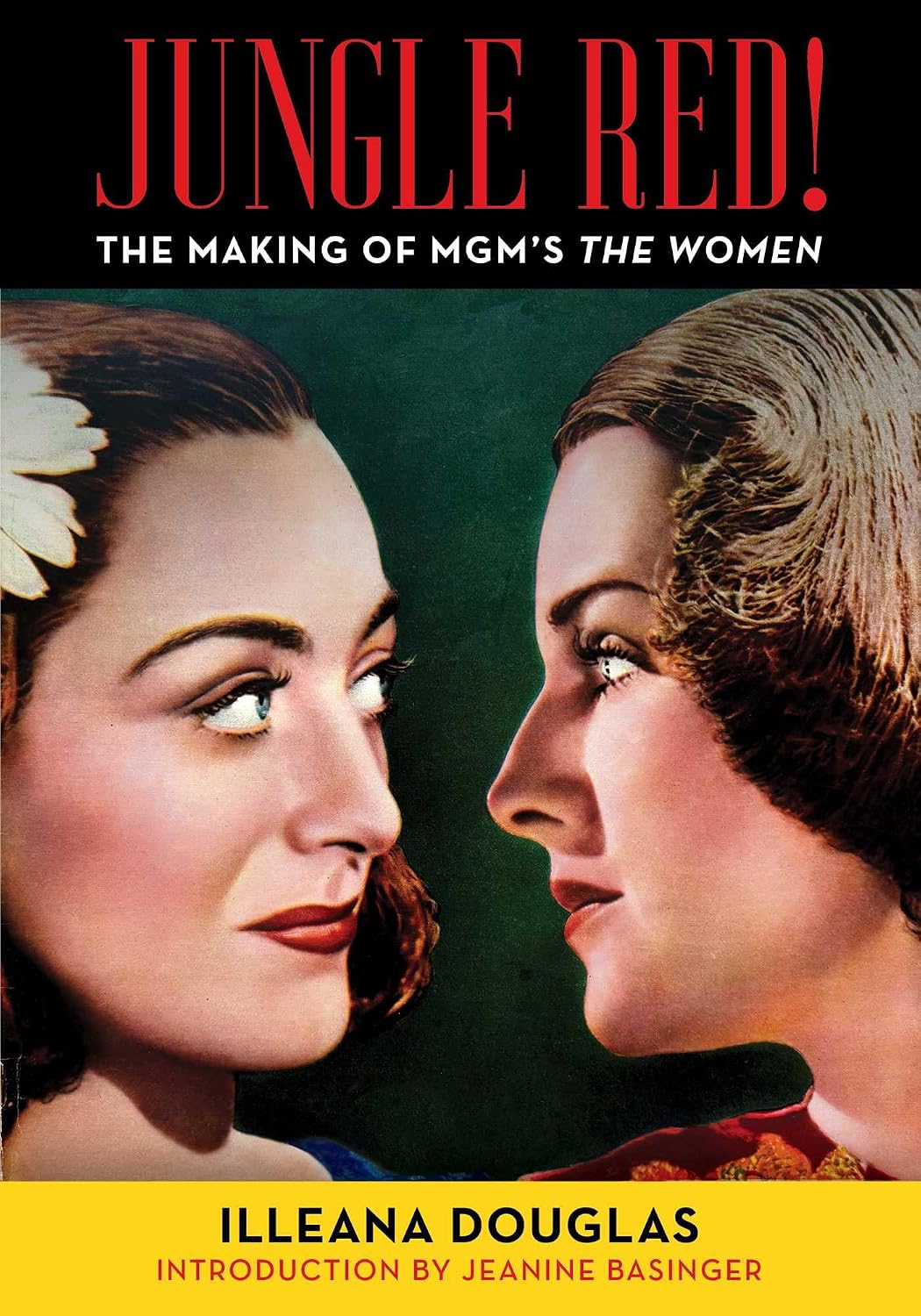 Jungle Red!: The Making of MGM’s The Women