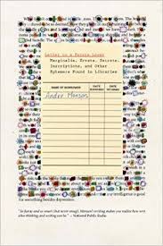 Letter to a Future Lover: Marginalia, Errata, Secrets, Inscriptions, and Other Ephemera Found in Lib