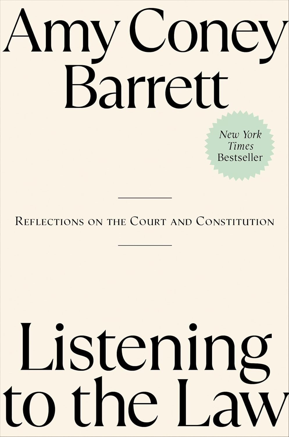 Listening to the Law: Reflections on the Court and Constitution