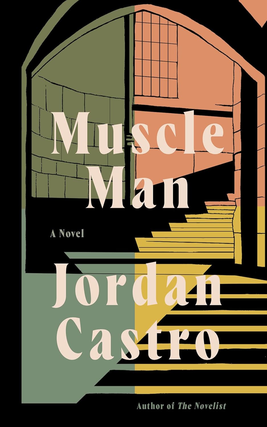 Muscle Man: A Novel