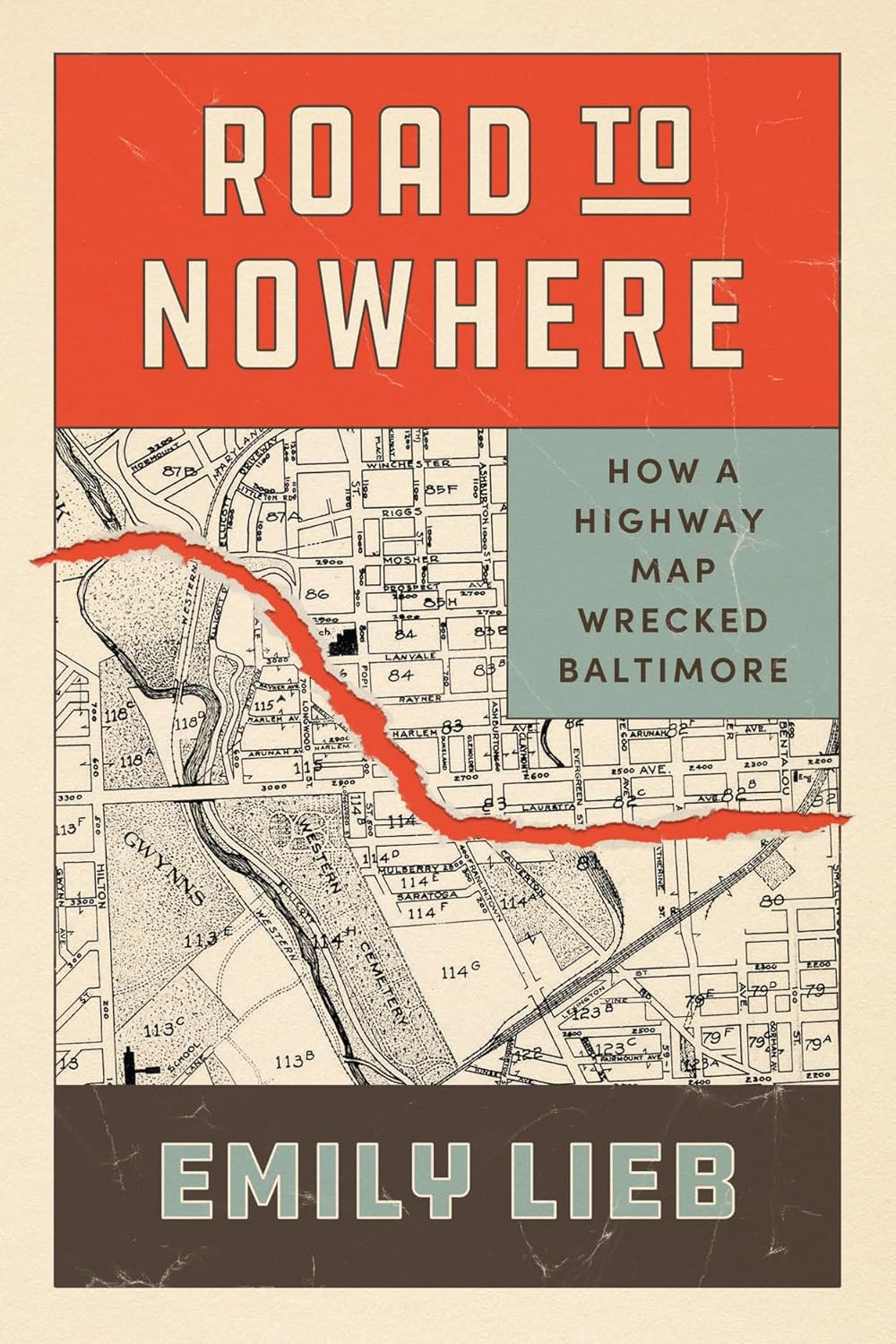 Road to Nowhere: How a Highway Map Wrecked Baltimore