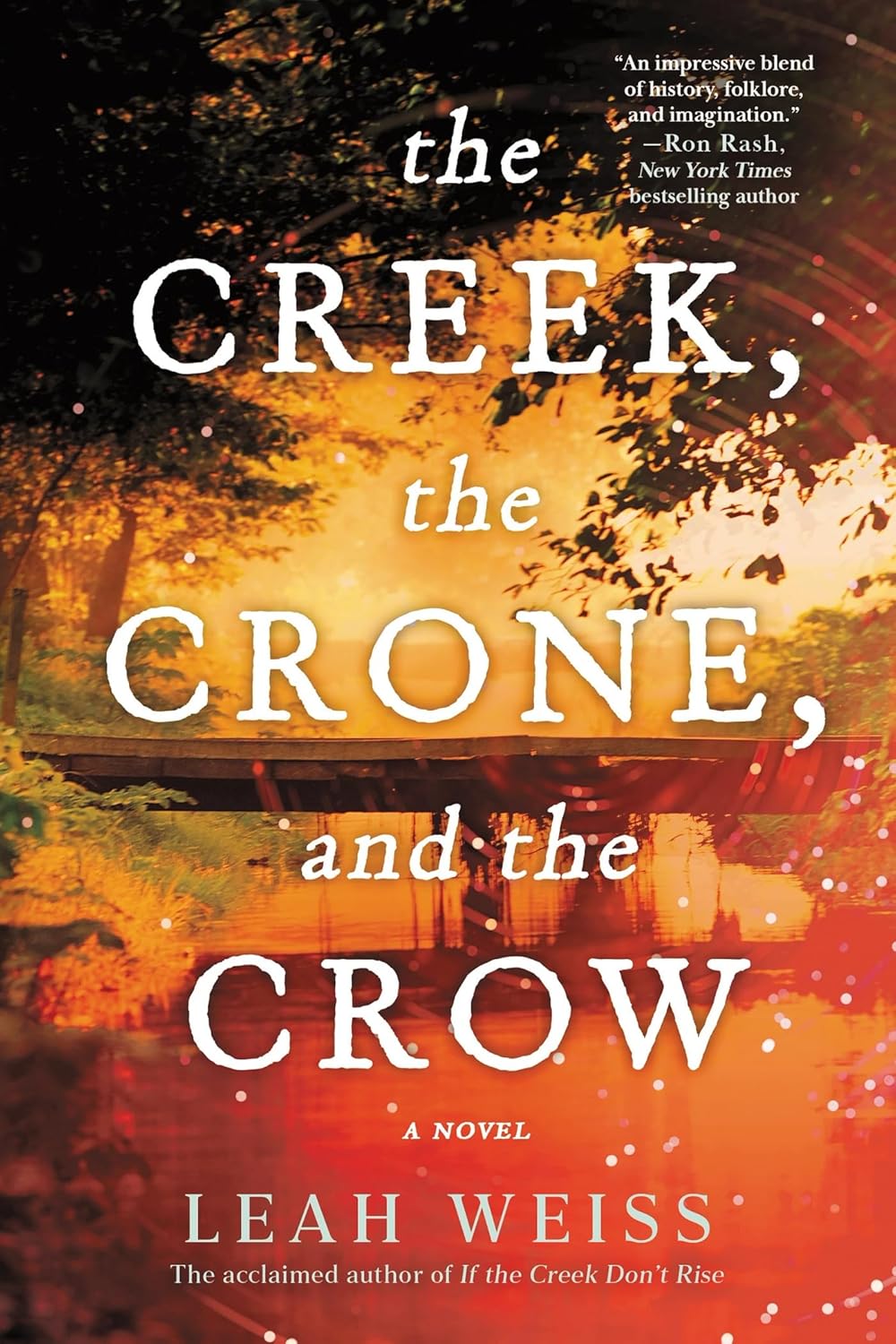 The Creek, the Crone, and the Crow: A Novel