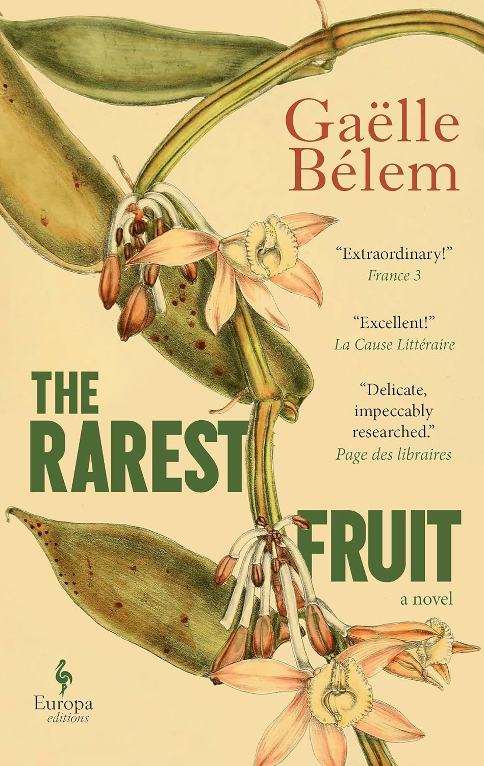 The Rarest Fruit: A Novel