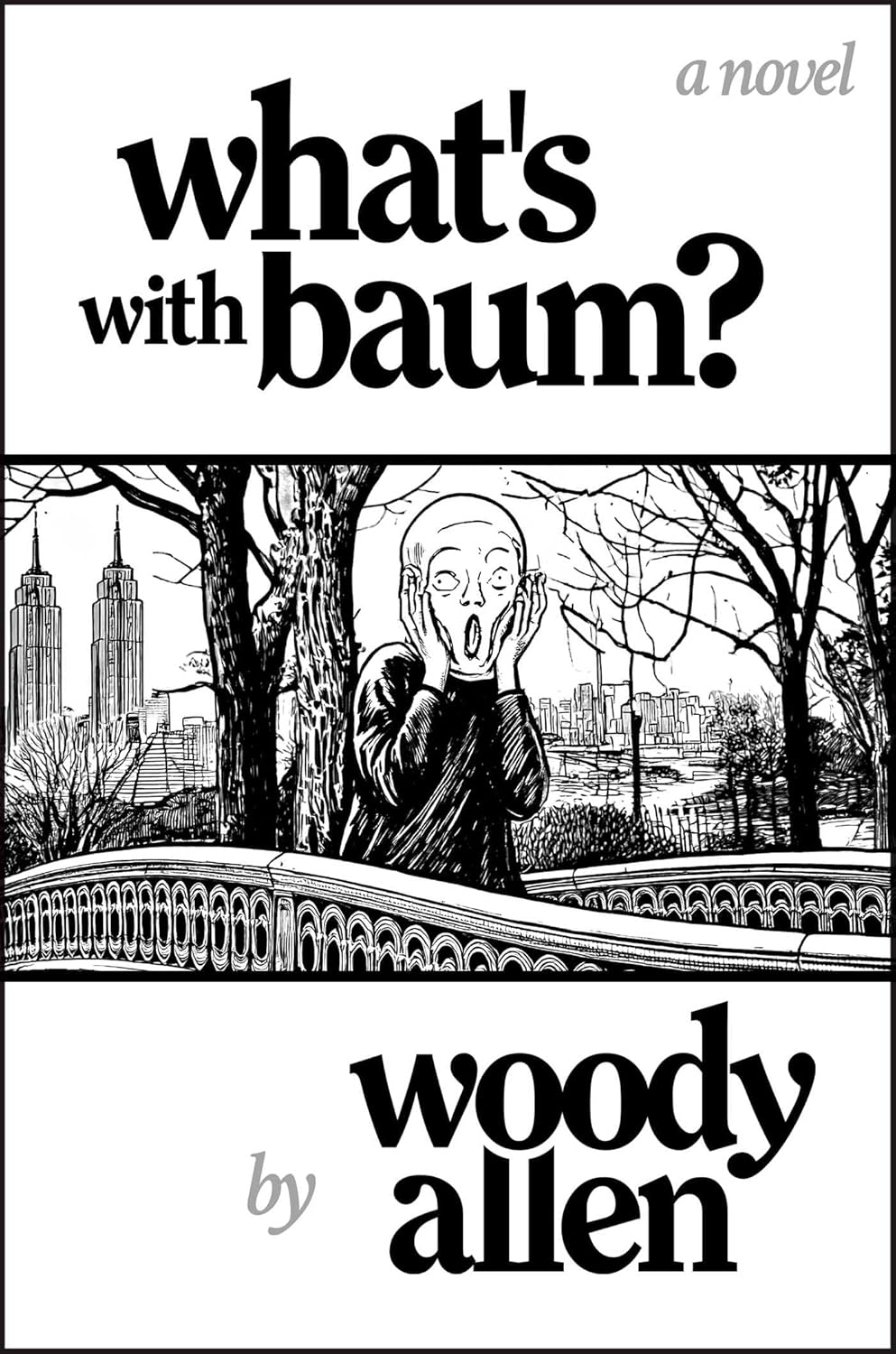 what’s with baum?: a novel